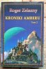 Roger Zelazny - Kroniki Amberu tom 2 - okładka